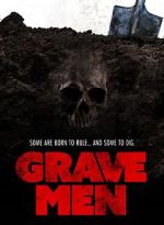 Watch Grave Men 123movies