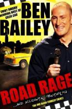 Watch Ben Bailey Road Rage 123movies