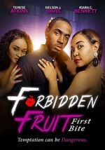 Watch Forbidden Fruit: First Bite 123movies