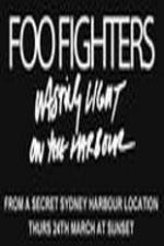 Watch Foo Fighters Wasting Light On The Harbour 123movies