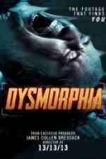 Watch Dysmorphia 123movies