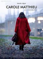 Watch Carole Matthieu 123movies