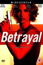 Watch Betrayal 123movies