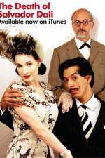 Watch The Death of Salvador Dali 123movies