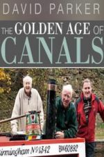 Watch The Golden Age of Canals 123movies