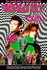 Watch Drop Dead Rock 123movies
