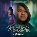 Watch Give Me Back My Daughter 123movies