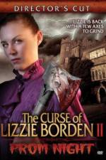 Watch The Curse of Lizzie Borden 2: Prom Night 123movies