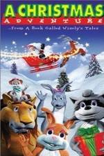 Watch A Christmas Adventure ...From a Book Called Wisely's Tales 123movies