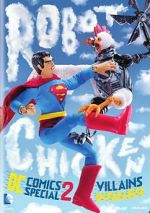Watch Robot Chicken DC Comics Special II: Villains in Paradise 123movies