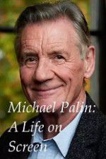 Watch A Life on Screen Michael Palin 123movies