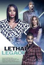 Watch Lethal Legacy 123movies