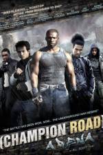 Watch Champion Road Arena 123movies