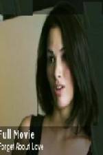 Watch Forget About Love 123movies