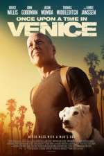 Watch Once Upon a Time in Venice 123movies