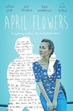 Watch April Flowers 123movies