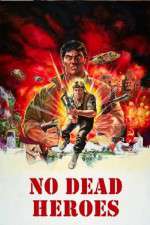 Watch No Dead Heroes 123movies