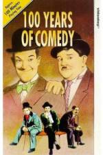 Watch 100 Years of Comedy 123movies