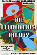 Watch The Illuminatus! Trilogy 123movies
