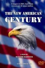 Watch The New American Century 123movies