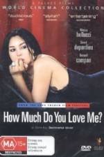 Watch Combien tu m'aimes? 123movies