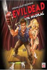 Watch Evil Dead - The Musical 123movies
