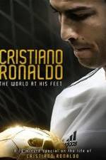Watch Cristiano Ronaldo: World at His Feet 123movies