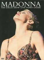 Watch Madonna: The Girlie Show - Live Down Under 123movies
