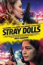 Watch Stray Dolls 123movies
