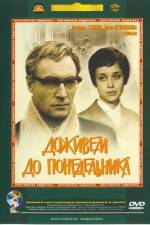 Watch Dozhivem do ponedelnika 123movies