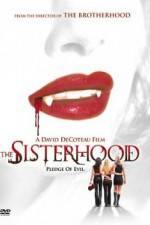 Watch The Sisterhood 123movies
