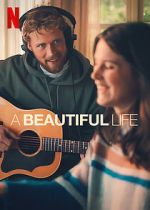 Watch A Beautiful Life 123movies
