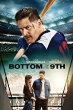 Watch Bottom of the 9th 123movies