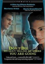 Watch Don\'t Die Without Telling Me Where You\'re Going 123movies