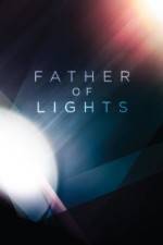 Watch Father of Lights 123movies