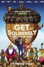 Watch Get Squirrely 123movies