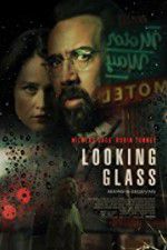 Watch Looking Glass 123movies
