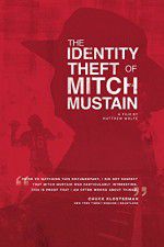 Watch The Identity Theft of Mitch Mustain 123movies