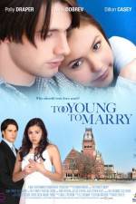 Watch Too Young to Marry 123movies