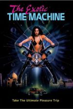 Watch The Exotic Time Machine 123movies