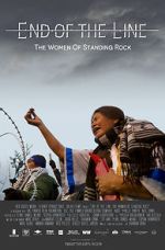 Watch End of the Line: The Women of Standing Rock 123movies