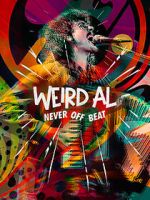Watch Weird Al: Never Off Beat 123movies