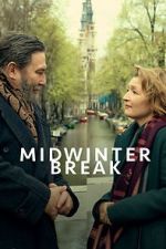 Watch Midwinter Break 123movies