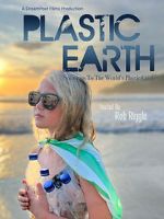 Watch Plastic Earth 123movies