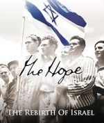 Watch The Hope: The Rebirth of Israel 123movies