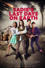 Watch Sadie\'s Last Days on Earth 123movies