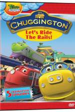Watch Chuggington - Let's Ride the Rails 123movies