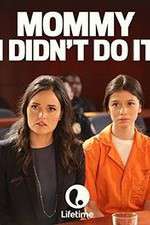 Watch Mommy I Didnt Do It 123movies