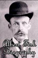 Watch Biography Albert Fish 123movies