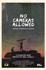 Watch No Cameras Allowed 123movies